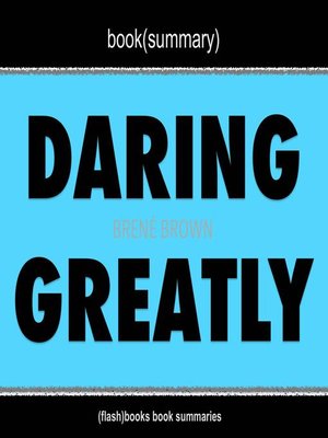 cover image of Book Summary of Daring Greatly by Brené Brown